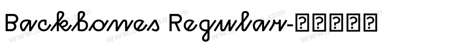 Backbones Regular字体转换